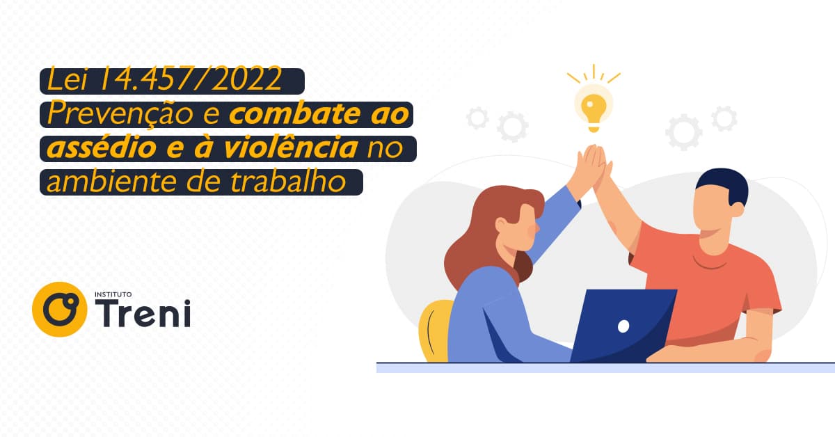 Prevenção e combate ao assédio e à violência no ambiente de trabalho